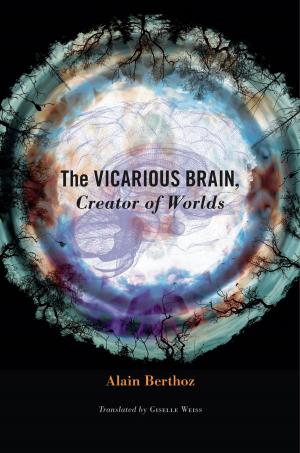 bigCover of the book The Vicarious Brain, Creator of Worlds by 