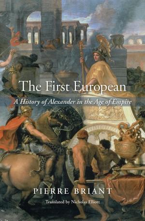 Cover of the book The First European by Mark Edmundson