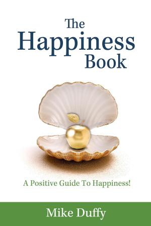 Cover of the book The Happiness Book by Ben Brown