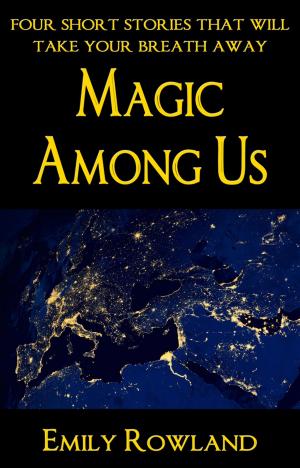 bigCover of the book Magic Among Us by 