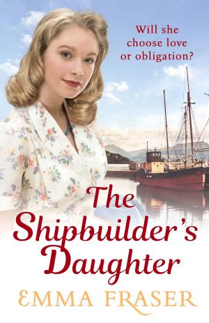 Cover of the book The Shipbuilder's Daughter by Emma Lee-Potter
