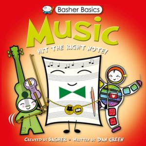 Cover of the book Basher Basics: Music by Simon Basher, Mary Budzik