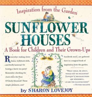 Cover of the book Sunflower Houses by Rebecca Scritchfield