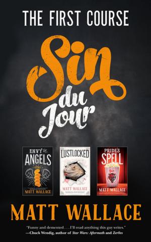 Cover of the book Sin du Jour: The First Course by Daniel Kalla