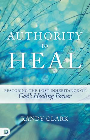 Cover of the book Authority to Heal by Kerry Kirkwood