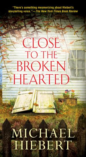 Cover of the book Close to the Broken Hearted by Gregory Funaro
