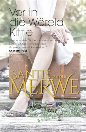 Cover of the book Ver in die wereld Kittie by Anna Penzhorn