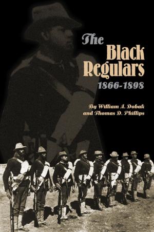 Cover of the book The Black Regulars, 1866–1898 by Michael Snyder