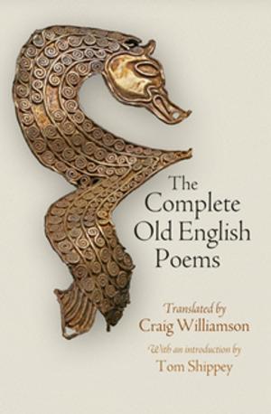 Cover of the book The Complete Old English Poems by Jeffrey Friedman, Wladimir Kraus