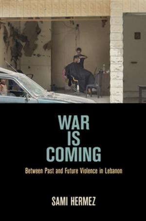 Cover of the book War Is Coming by Simon P. Newman