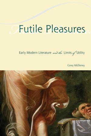 Cover of the book Futile Pleasures by Robert Viscusi, Anthony Julian Tamburri