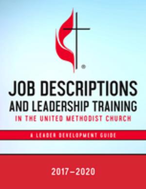 Cover of Job Descriptions and Leadership Training in the United Methodist Church 2017-2020