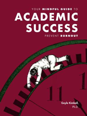 Cover of Your Mindful Guide to Academic Success