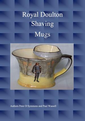 Cover of the book Royal Doulton Shaving Mugs by Tom Radde
