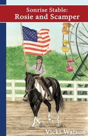 Cover of the book Sonrise Stable: Rosie and Scamper by Patrick C. Van Slyke