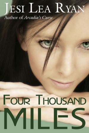 Cover of the book Four Thousand Miles by Jane Kent