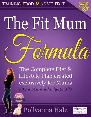 bigCover of the book The Fit Mum Formula by 