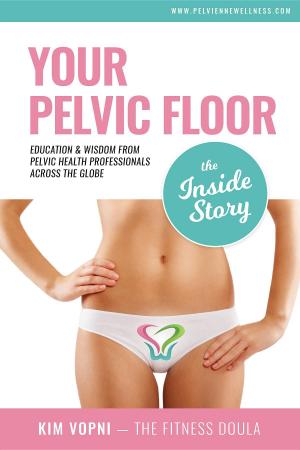 Book cover of Your Pelvic Floor - The Inside Story