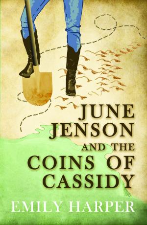 Cover of the book June Jenson and the Coins of Cassidy by Catie Marron