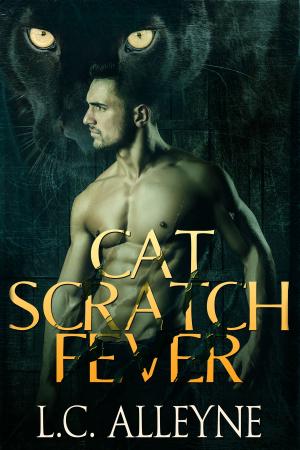 Cover of the book Cat Scratch Fever by Annie Burrows