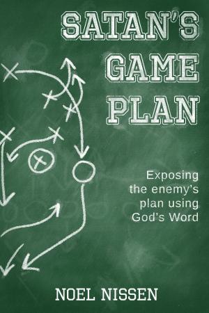 Cover of the book Satan's Game Plan by Jimmy Wilson