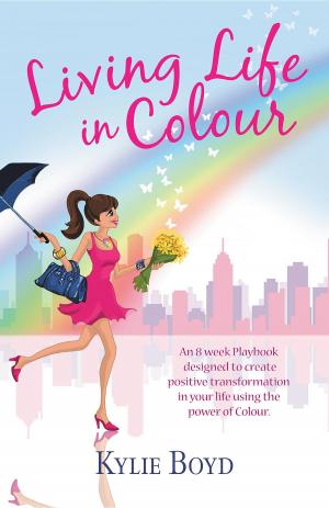 Cover of the book Living life in colour by Maria McMahon
