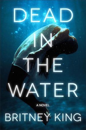 Cover of the book Dead In The Water: A Gripping Psychological Thriller by Lynette Sofras