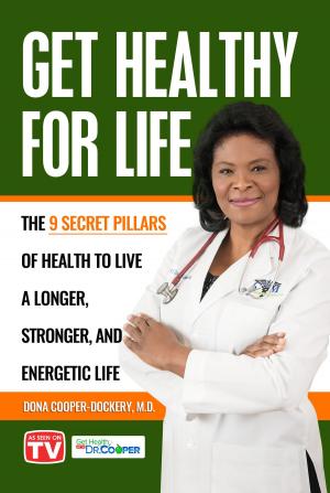 Cover of the book Get Healthy For Life by La Lura White  MD