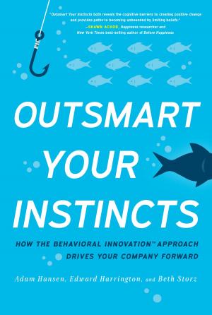 Book cover of Outsmart Your Instincts