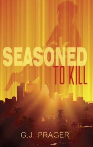 Cover of the book 'Seasoned To Kill' by K.E. Garvey