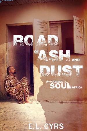 Cover of the book Road of Ash and Dust by Jacqui Spence