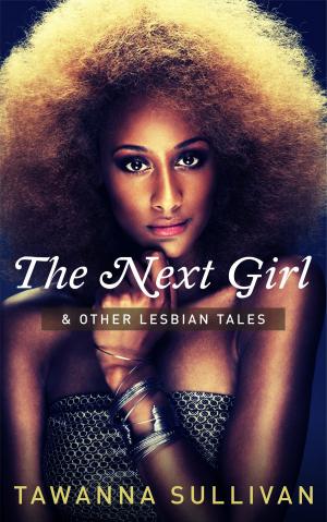 Cover of the book The Next Girl & Other Lesbian Tales by Théa Gathas
