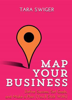Cover of the book Map Your Business by Nancy Mehagian, Judith A. Proffer