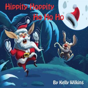 Cover of the book Hippity Hoppity Ho Ho Ho by Mir Foote