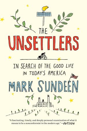 Cover of the book The Unsettlers by Mary Mackey