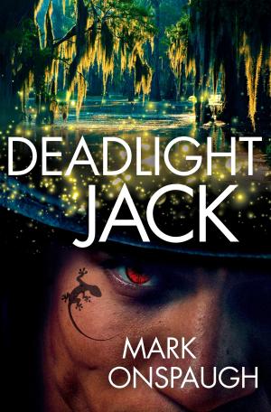 Cover of the book Deadlight Jack by Melanie Benjamin