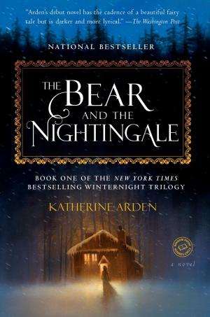 Cover of the book The Bear and the Nightingale by S.K. Gregory, Donald Armfield, Michael Noe