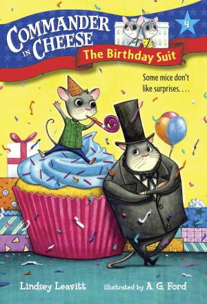 Cover of the book Commander in Cheese #4: The Birthday Suit by Bonnie Bryant