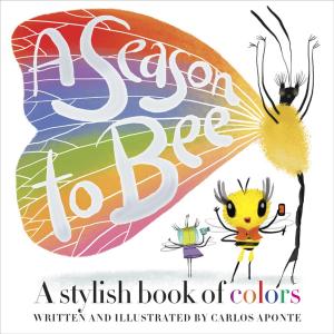Cover of the book A Season to Bee by Lauren Child