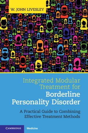 Cover of the book Integrated Modular Treatment for Borderline Personality Disorder by David E. Root, Jan Verspecht, Jason Horn, Mihai Marcu