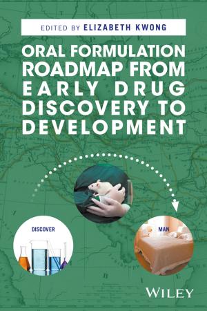 Cover of Oral Formulation Roadmap from Early Drug Discovery to Development