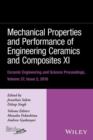 Book cover of Mechanical Properties and Performance of Engineering Ceramics and Composites XI