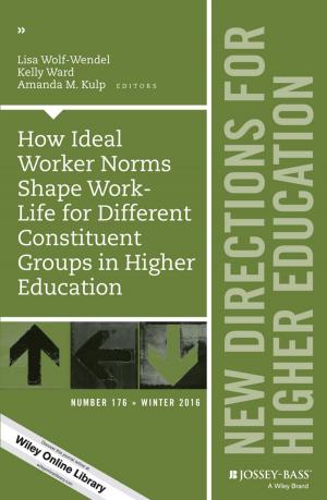Cover of the book How Ideal Worker Norms Shape Work-Life for Different Constituent Groups in Higher Education by 