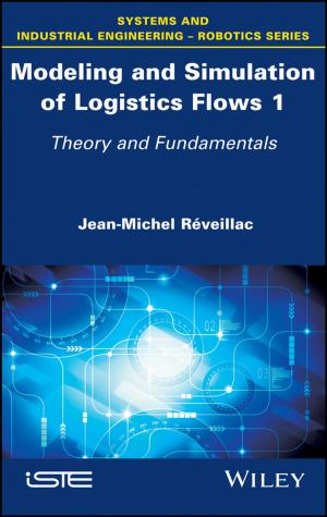 Cover of the book Modeling and Simulation of Logistics Flows 1 by Andrew Kaufman, Serafima Gettys