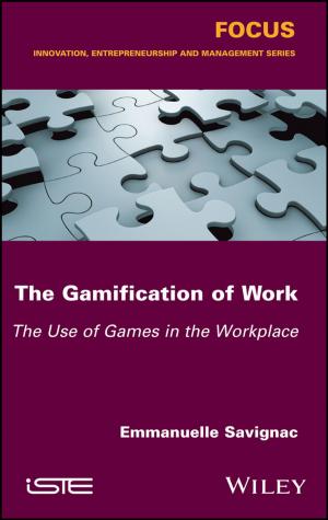 Cover of the book The Gamification of Work by Brett McQueen, Alistair Wood
