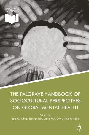 Cover of The Palgrave Handbook of Sociocultural Perspectives on Global Mental Health