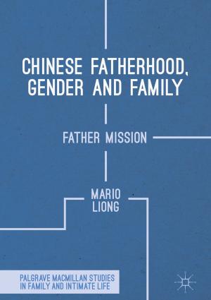 Cover of the book Chinese Fatherhood, Gender and Family by M. Solinas