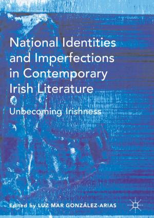 Cover of the book National Identities and Imperfections in Contemporary Irish Literature by Jonathan Ashworth