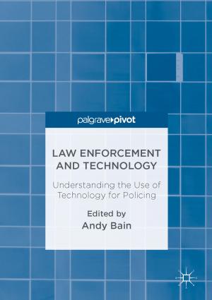 Cover of the book Law Enforcement and Technology by W. Christie