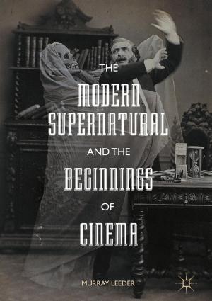 Book cover of The Modern Supernatural and the Beginnings of Cinema